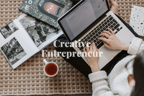 How to Become a Successful Creative Entrepreneur (Step-by-Step Guide)